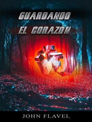 cover image of Guardando el corazón